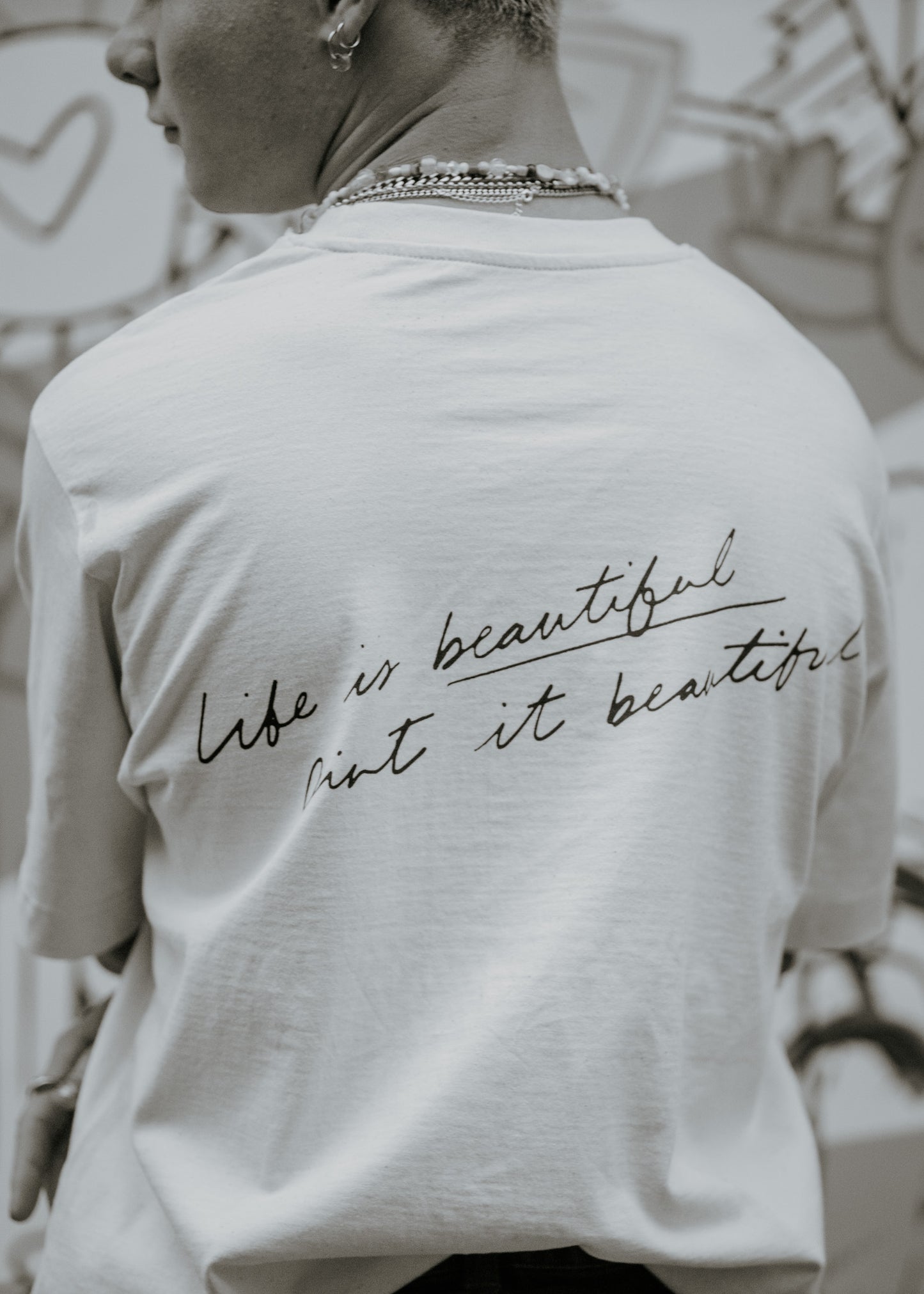Life is Beautiful T-Shirt